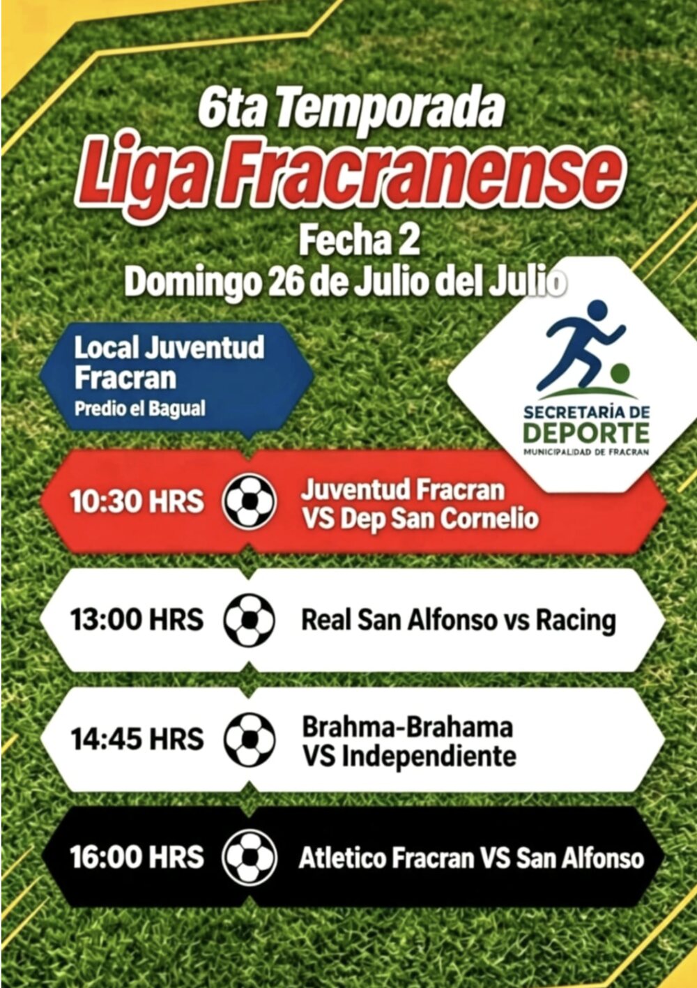 Flyer oficial con los horarios y partidos de la fecha 2 de la Liga Colonial de Fracrán del domingo 26 de julio en el predio El Bagual.